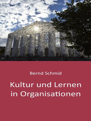 cover image of Kultur und Lernen in Organisationen